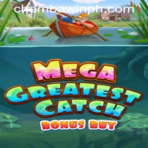 Exploring MegaGreatestCatchBonusBuy: An In-Depth Guide to the Latest Gaming Sensation